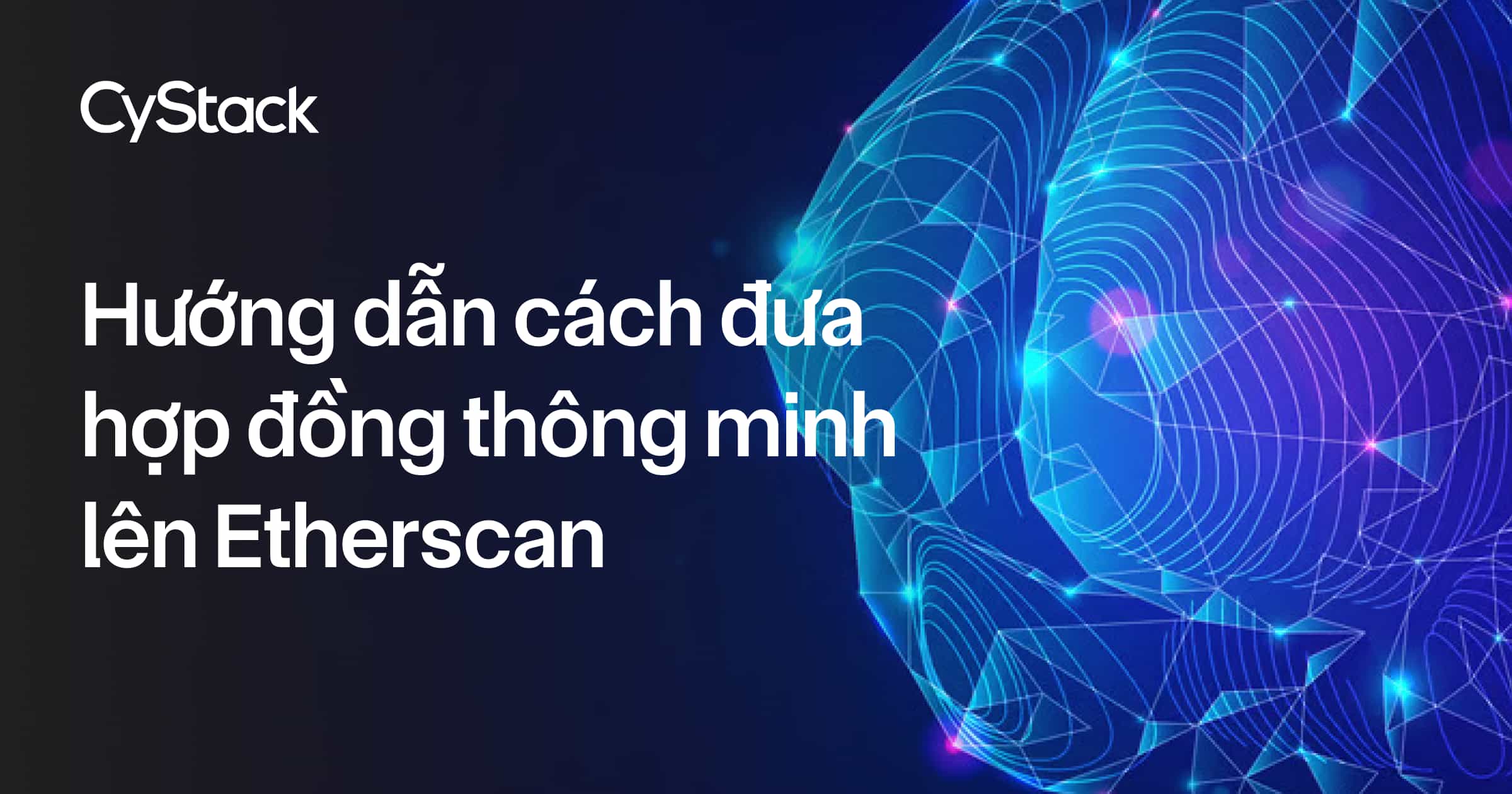 đưa hợp đồng thông minh lên Etherscan
