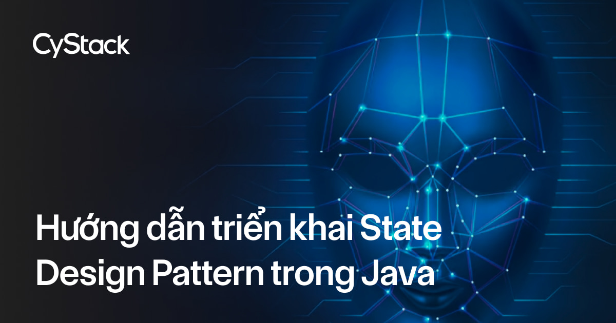 State Design Pattern trong Java