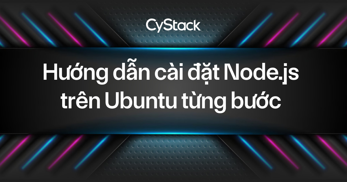 cài đặt Node.js trên Ubuntu