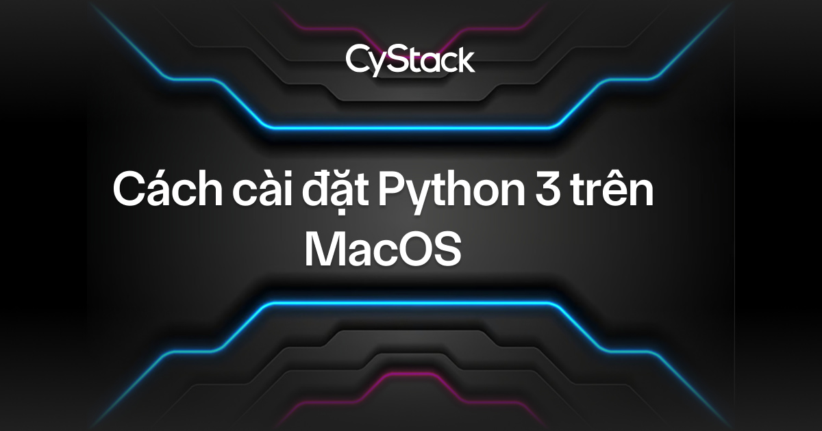 Cài đặt Python 3 trên MacOS