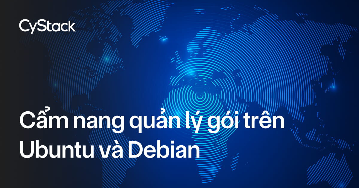 Cẩm nang quản lý gói trên Ubuntu và Debian