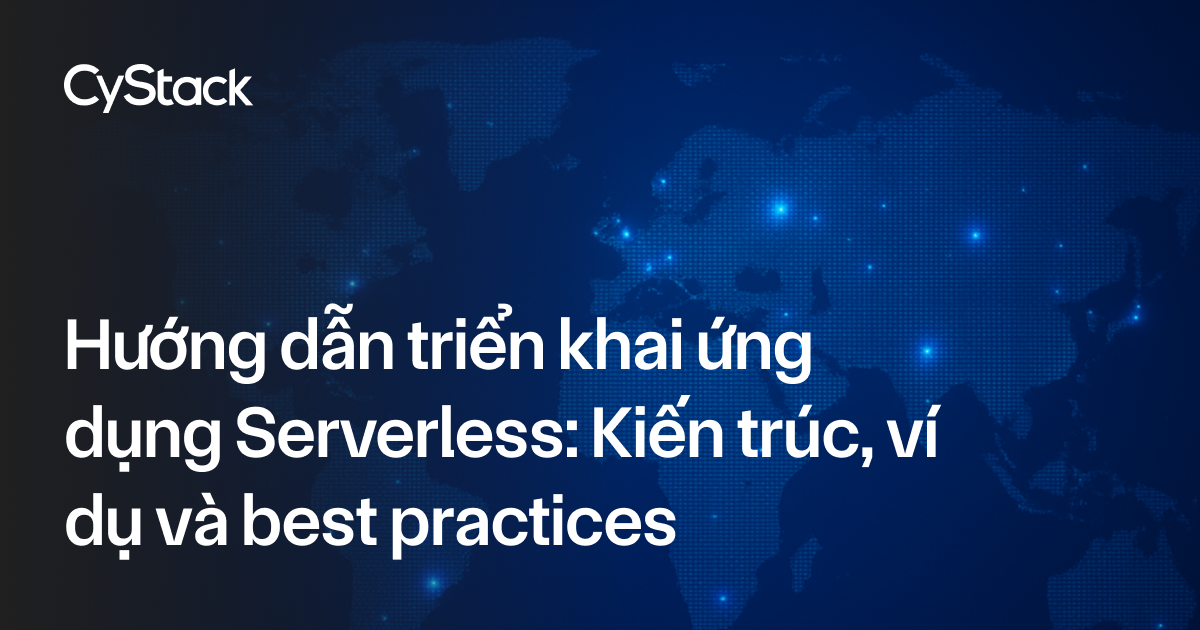 triển khai ứng dụng Serverless