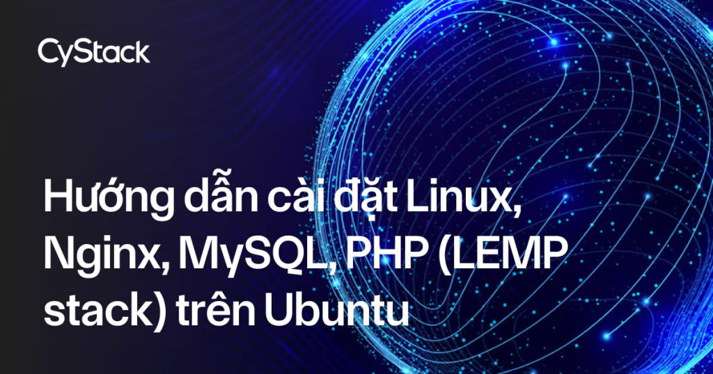 LEMP stack trên Ubuntu