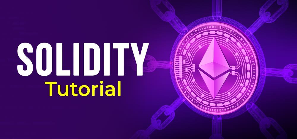 solidity language tutorial