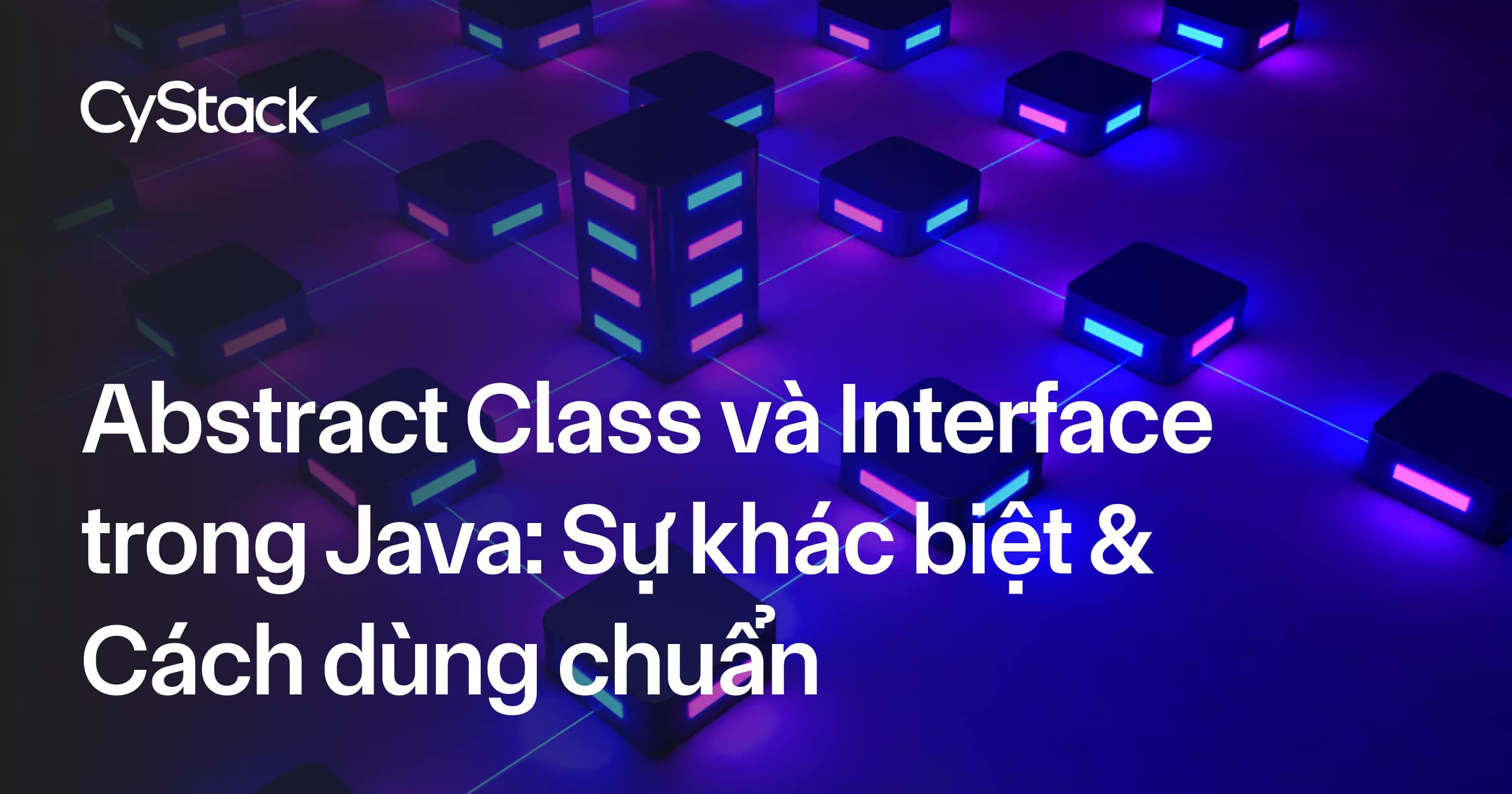 Abstract class và interface trong Java
