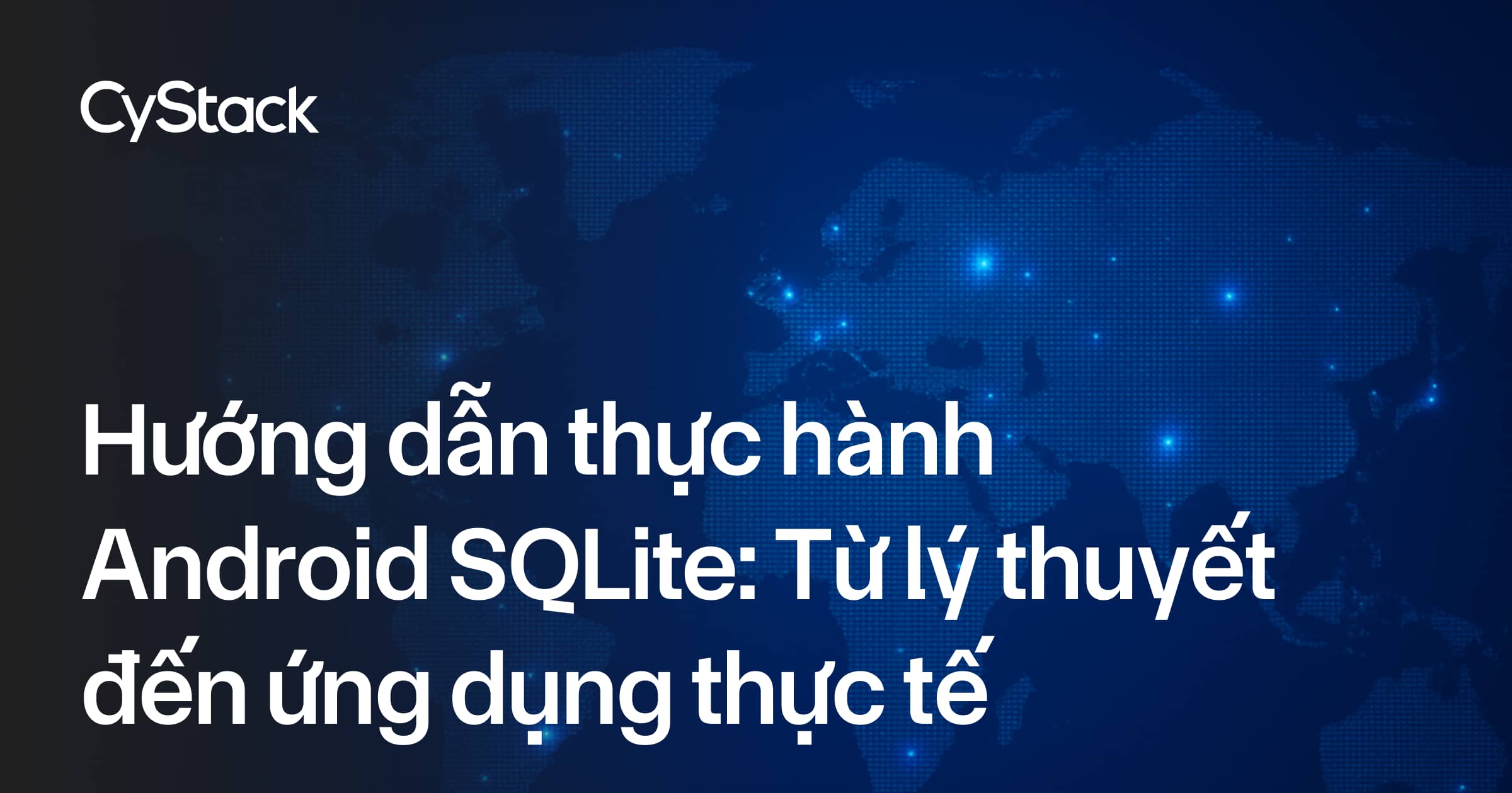 Hướng dẫn thực hành Android SQLite