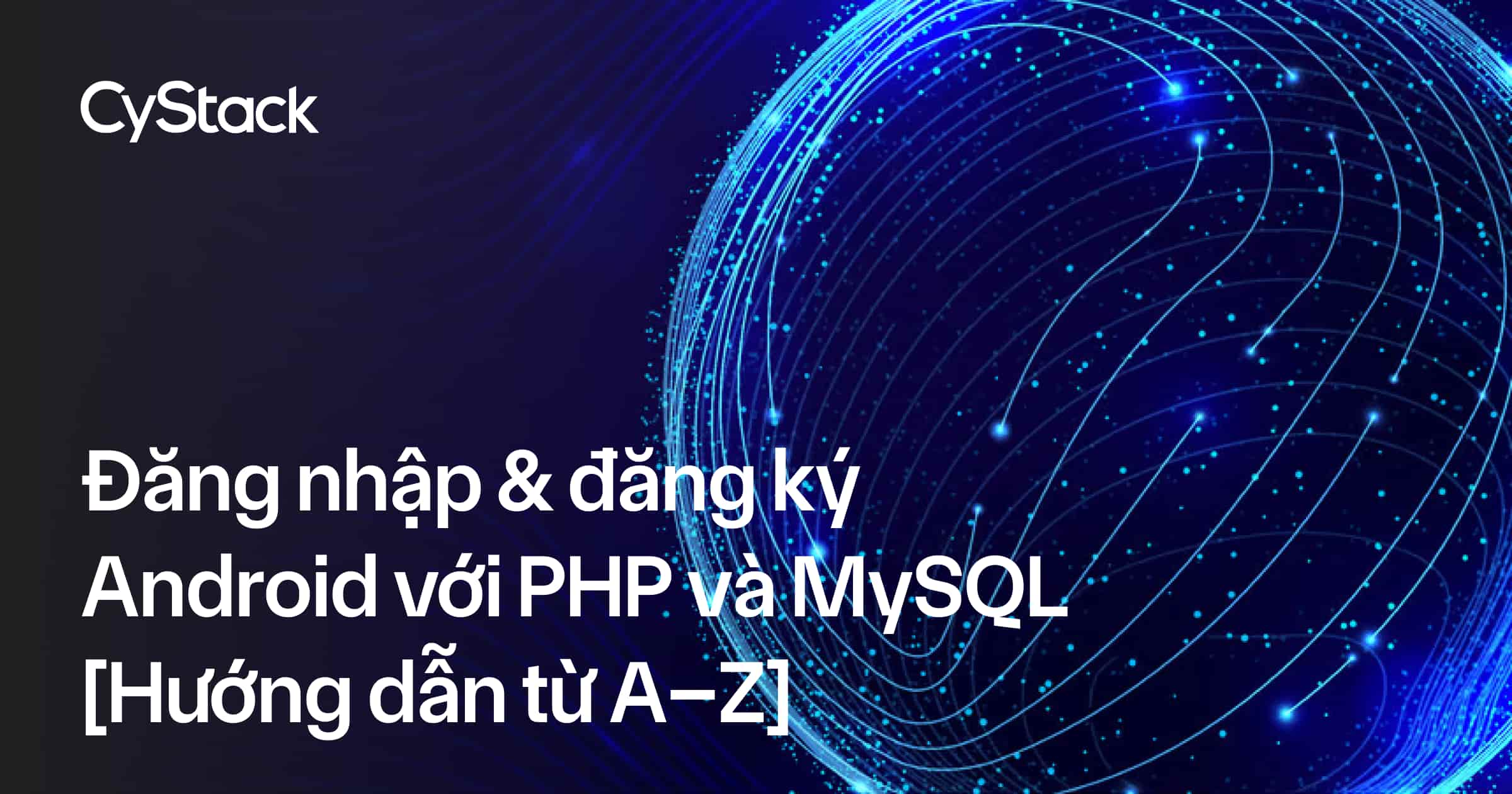 Đăng nhập và đăng ký trên Android
