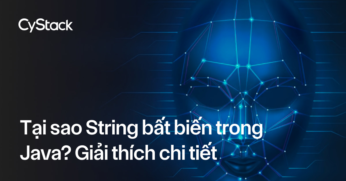 Tại sao String bất biến trong Java