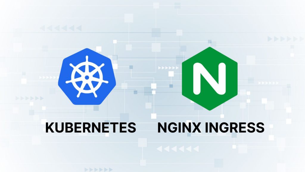 Cài đặt Nginx Ingress cho Kubernetes