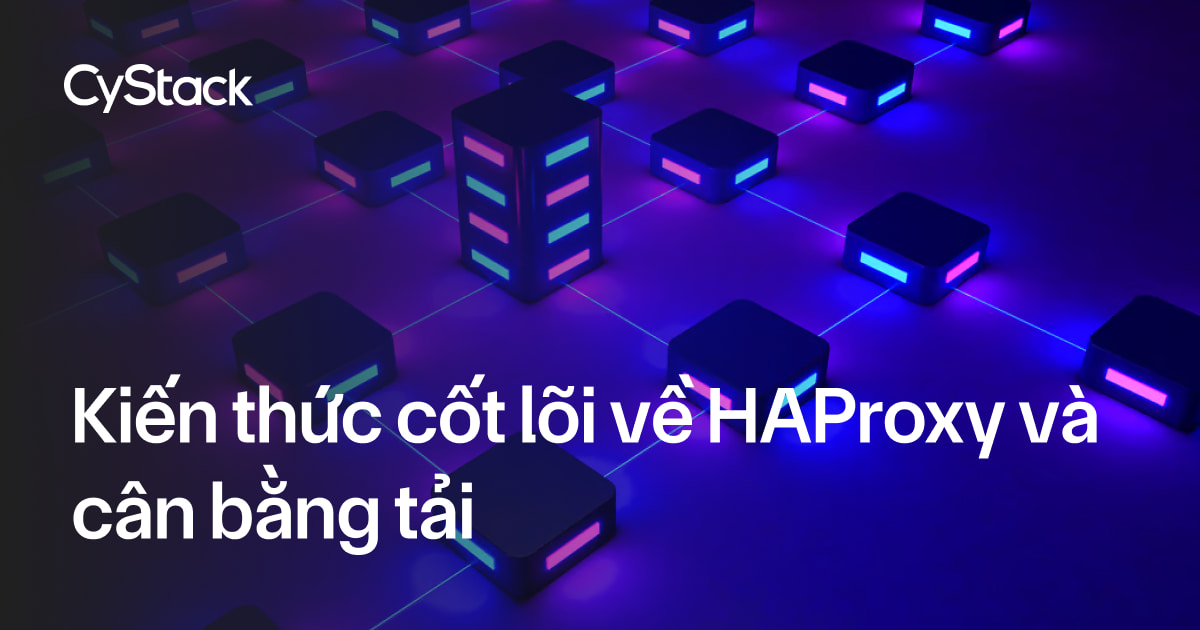 HAProxy và cân bằng