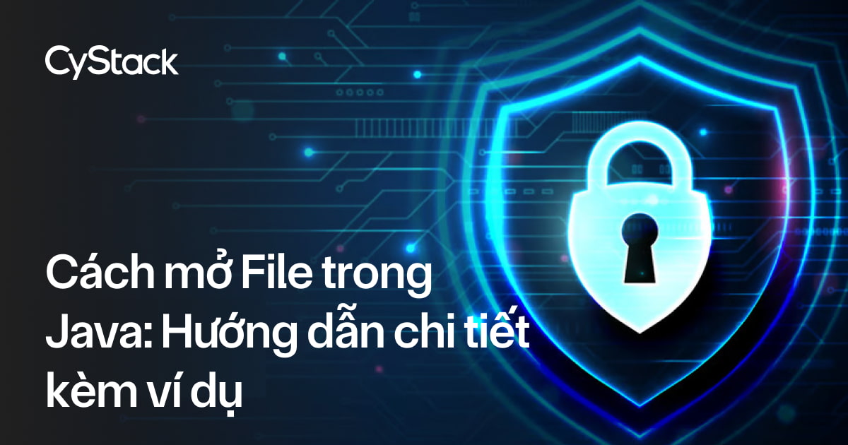 Cách mở File trong Java