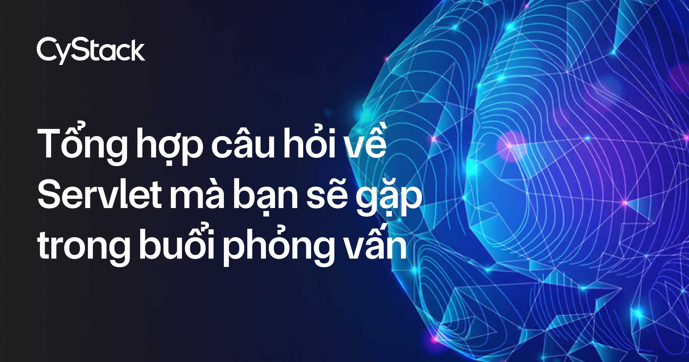 câu hỏi phỏng vấn Servlet