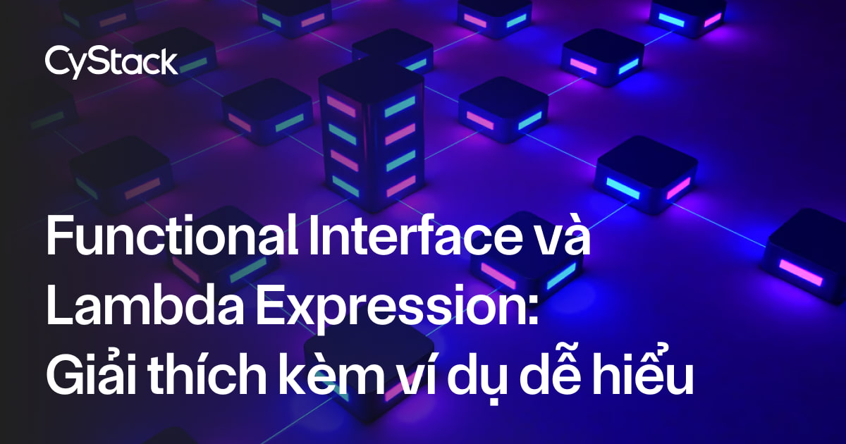 Functional Interface và Lambda Expression