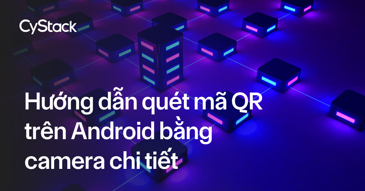 quét mã QR trên Android