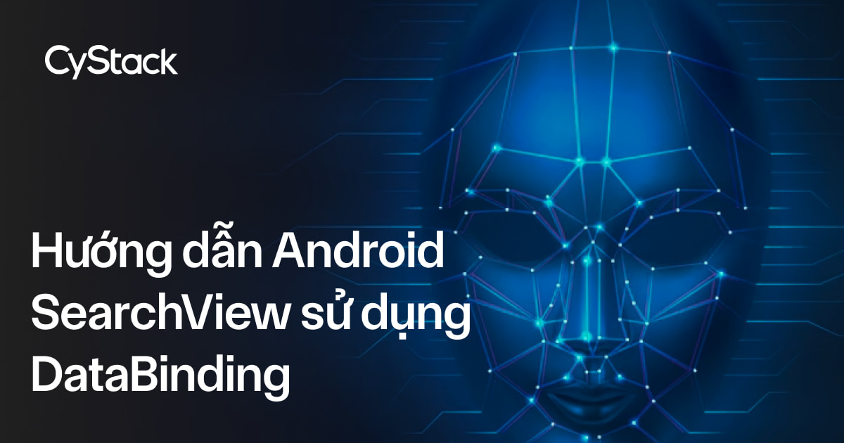 Searchview trong Android