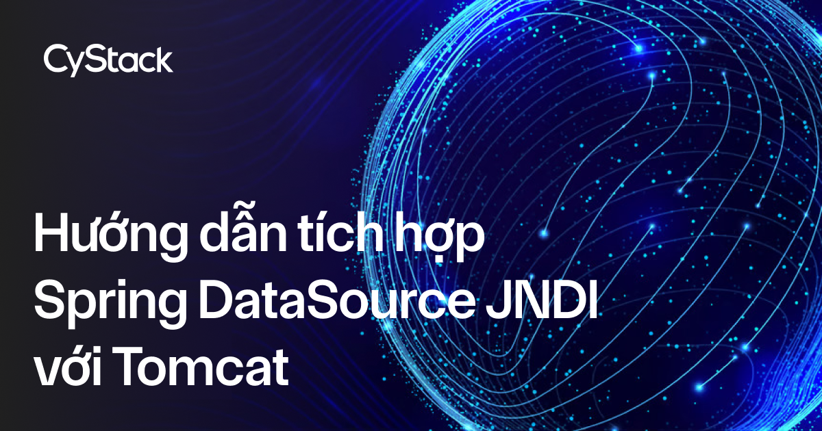 tích hợp Spring DataSource JNDI