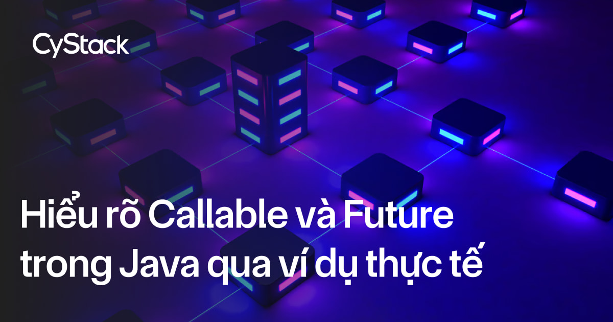 Callable và Future trong Java