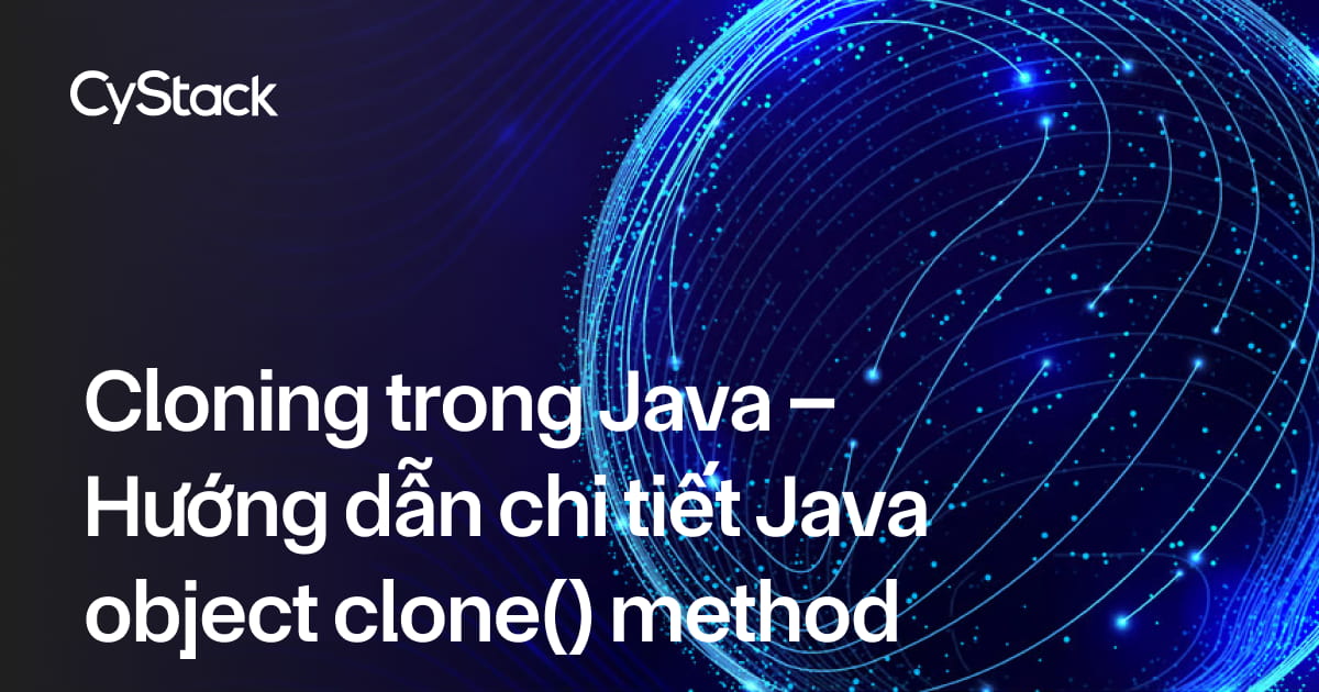 Cloning trong Java 