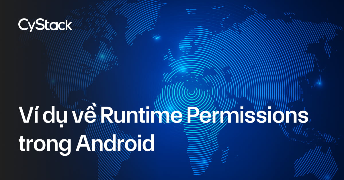 Runtime Permissions trong Android