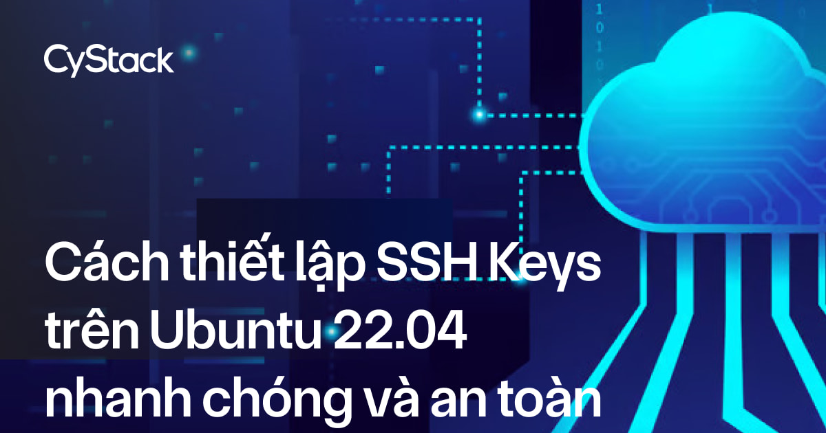 thiết lập SSH Keys trên Ubuntu 22.04
