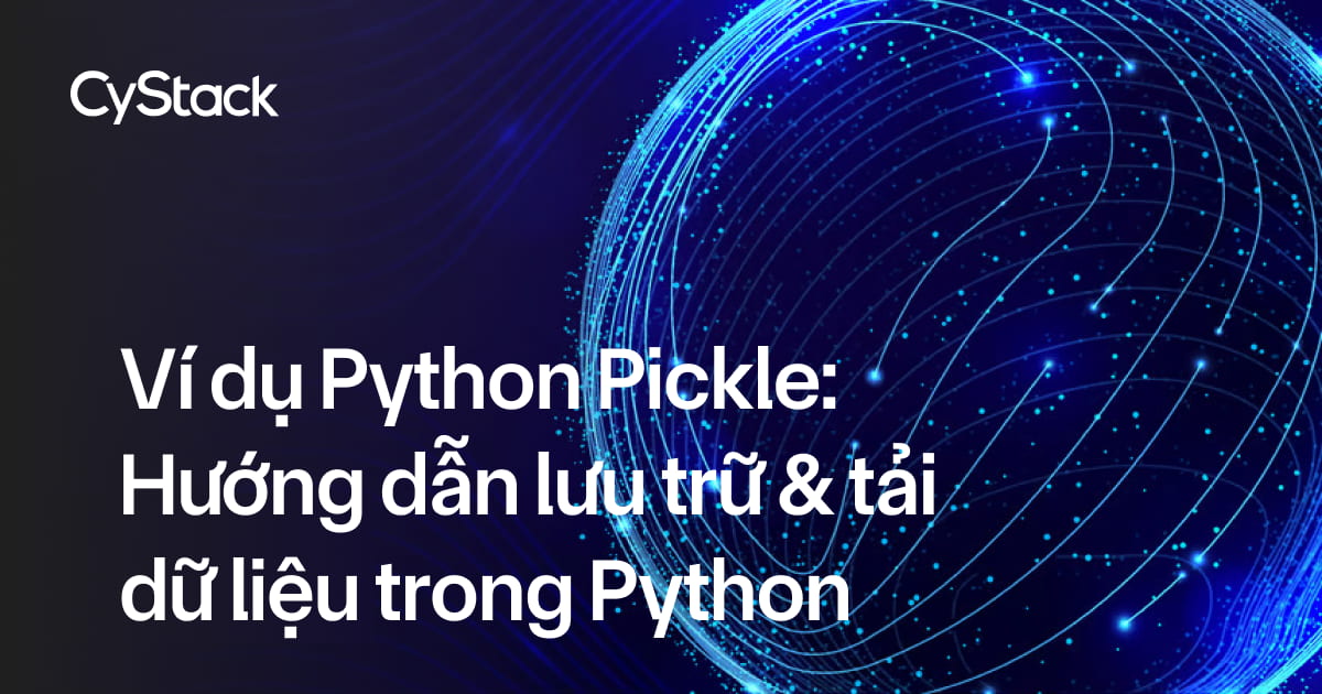 Ví dụ Python Pickle